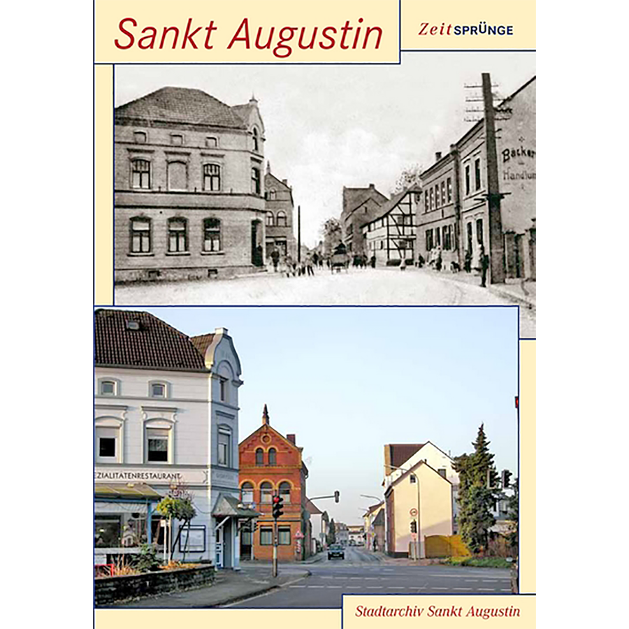 Zeitsprünge Sankt Augustin – Ein Projekt der Fotogruppe, Foto: Stadtarchiv